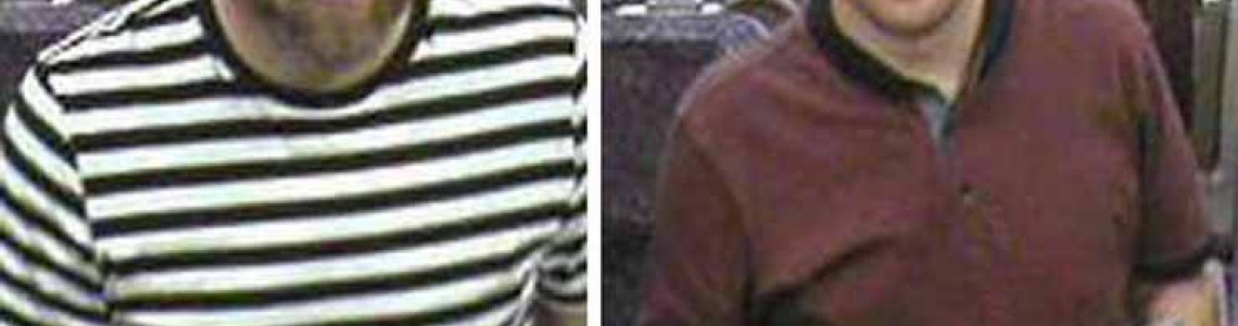 CCTV images of two men that british police  wish to trace